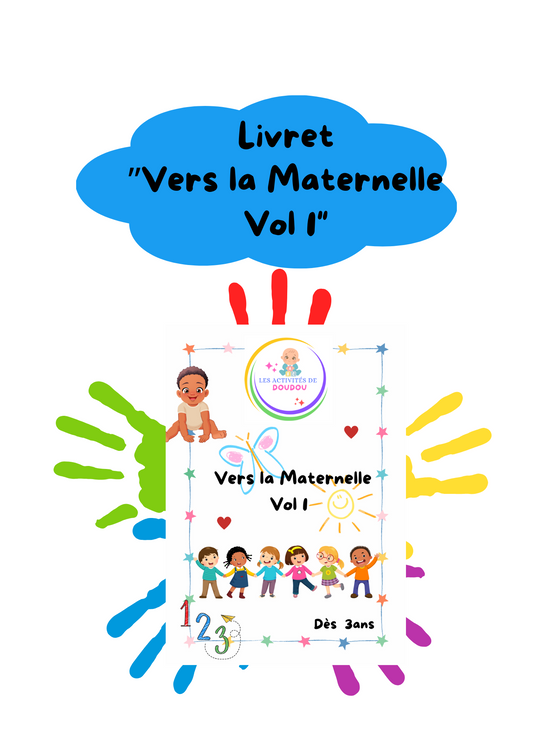 Livret d'activité "Vers la Maternelle Vol 1"